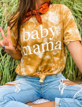 Load image into Gallery viewer, Baby Mama Tee